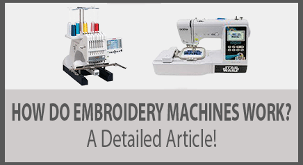 How Do Embroidery Machines Work