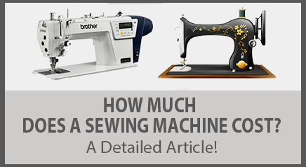 How Much Does a Sewing Machine Cost